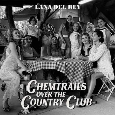 Виниловая пластинка Lana Del Rey - Chemtrails Over the Country Club