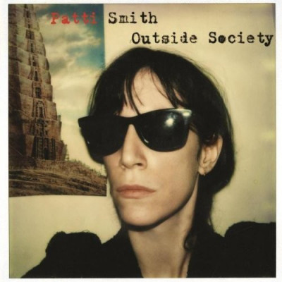 Виниловая пластинка Patti Smith OUTSIDE SOCIETY (BEST OF) (180 Gram)
