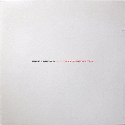 Виниловая пластинка Mark Lanegan - I'll Take Care Of You (Black Vinyl LP)