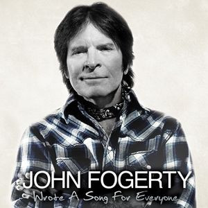 Виниловая пластинка John Fogerty Wrote A Song For Everyone
