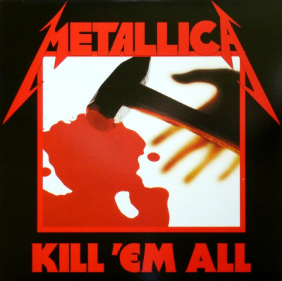 Виниловая пластинка Metallica - Kill 'Em All (Black Vinyl LP)